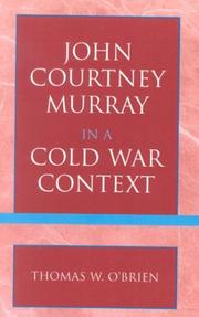 John Courtney Murray in a Cold War Context by Thomas W. O'Brien