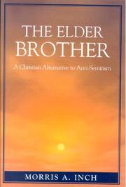 Cover of: The Elder Brother: A Christian Alternative to Anti-Semitism