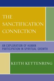 Cover of: The Sanctification Connection by Keith Kettenring