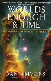 Cover of: Worlds enough & time by Dan Simmons