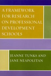 Cover of: A Framework for Research on Professional Development Schools by Tunks Jeanne, Tunks Jeanne