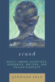 Cover of: Fraud: Deceit Among Scientists, Academics, Writers, and Philanthropists