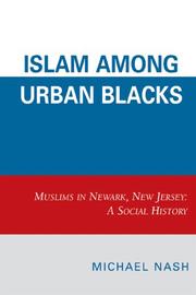 Cover of: Islam among Urban Blacks: Muslims in Newark, New Jersey A Social History