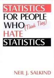 Cover of: Statistics for People Who (Think They) Hate Statistics by Neil J. Salkind