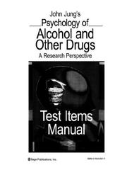 Cover of: Test Items Manual for Psychology of Alcohol and Other Drugs by John Jung