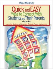 Cover of: Quick and Easy Ways to Connect With Students and Their Parents, Grades K-8 by Nancy Diane Mierzwik, Nancy Diane Mierzwik