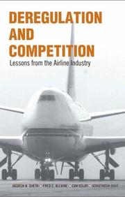 Cover of: Deregulation and Competition: Lessons from the Airline Industry