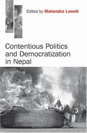 Cover of: Contentious Politics and Democratization in Nepal