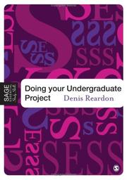 Cover of: Doing Your Undergraduate Project (SAGE Essential Study Skills Series) by Denis Reardon