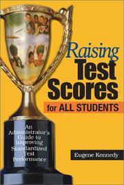 Cover of: Raising Test Scores for All Students by Eugene Kennedy