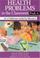 Cover of: Health Problems in the Classroom PreK-6