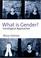 Cover of: What is Gender?