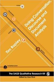Cover of: Doing Conversation, Discourse and Document Analysis (Qualitative Research Kit) by Tim Rapley