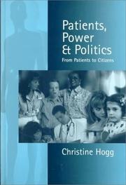 Cover of: Patients, Power and Politics: From Patients to Citizens