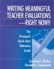 Cover of: Writing Meaningful Teacher Evaluations - Right Now!!: The Principal's Quick-Start Reference Guide