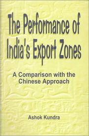 Cover of: The Performance of India's Export Zones: A Comparison with the Chinese Approach