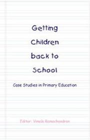 Cover of: Getting Children Back to School by Vimala Ramachandran