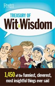 Cover of: Treasury of Wit and Wisdom: Hundreds of the Funniest, Cleverest, Most Insightful Things Ever Said