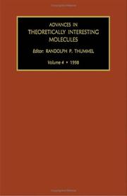 Cover of: Advances in Theoretically Interesting Molecules (Volume 4: 1998)