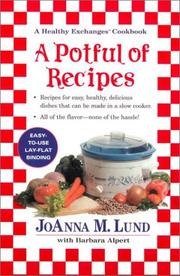 Cover of: A Potful of Recipes by JoAnna M. Lund, Barbara Alpert