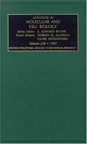 Cover of: Protein Structural Biology in Biomedical Research, Volume 22B (1997) First Edition (Advances in Molecular and Cell Biology) (Advances in Molecular and Cell Biology) by C. Woodward