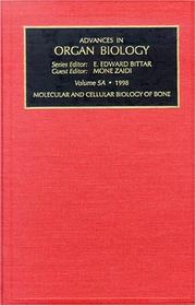 Cover of: Molecular and Cellular Biology of Bone, Part 5A (Advances in Organ Biology)