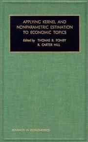 Cover of: Applying Kernel and Nonparametric Estimation to Economic Topics (Advances in Econometrics)