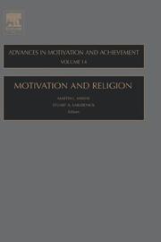 Cover of: Motivation and Religion, Volume 14 (Advances in Motivation and Achievement)