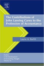 Cover of: The Contributions of John Lansing Carey to the Profession of Accountancy, Volume 10