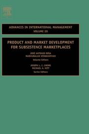 Product and market development for subsistence marketplaces by Madhu Viswanathan