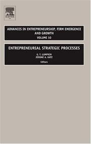 Cover of: Entrepreneurial Strategic Processes (Advances in Entrepreneurship, Firm Emergence and Growth)