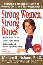 Cover of: Strong Women, Strong Bones by Miriam E. Nelson, Sarah Wernick
