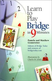 Cover of: Learn to Play Bridge in 9 Minutes by Pamela Granovetter, Matthew Granovetter