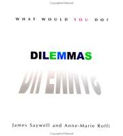 Cover of: Dilemmas: What Would you Do?