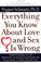 Cover of: Everything You Know About Love and Sex Is Wrong