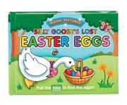 Cover of: Silly Goose's Lost Easter Eggs