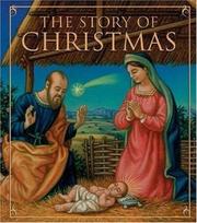 Cover of: The Story of Christmas (Miniature Editions)