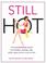 Cover of: Still Hot