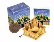 Cover of: Grow Your Own Gardens of Babylon: It's a Wonder! (Running Press Mega Mini Kit)