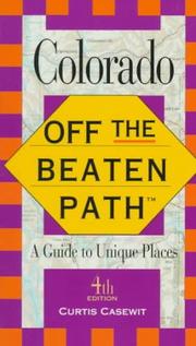 Cover of: Colorado: Off the Beaten Path (4th ed)