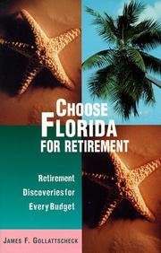Cover of: Choose Florida for Retirement: Retirement Discoveries for Every Budget
