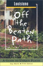 Cover of: Louisiana Off the Beaten Path: A Guide to Unique Places