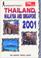 Cover of: Independent Travellers Thailand, Singapore & Malaysia 2001