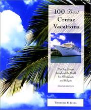 Cover of: 100 Best Cruise Vacations, 2nd: The Top Cruises throughout the World for All Interests and Budgets