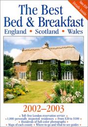 Cover of: The Best Bed & Breakfast England, Scotland, Wales 2002-03 (Best Bed & Breakfast England, Scotland, Wales, 2002-2003)