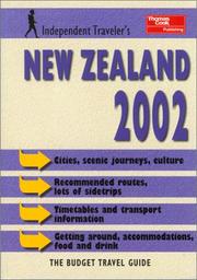 Cover of: Independent Travellers New Zealand 2002: The Budget Travel Guide