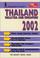 Cover of: Independent Travellers Thailand, Singapore & Malaysia 2002