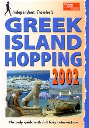 Cover of: Independent Travellers Greek Island Hopping 2002: The Budget Travel Guide