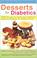 Cover of: Desserts for Diabetics (Revised and Updated)
