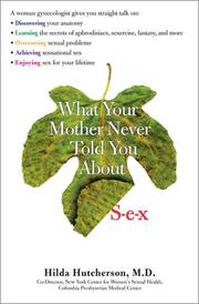 Cover of: What Your Mother Never Told You About Sex